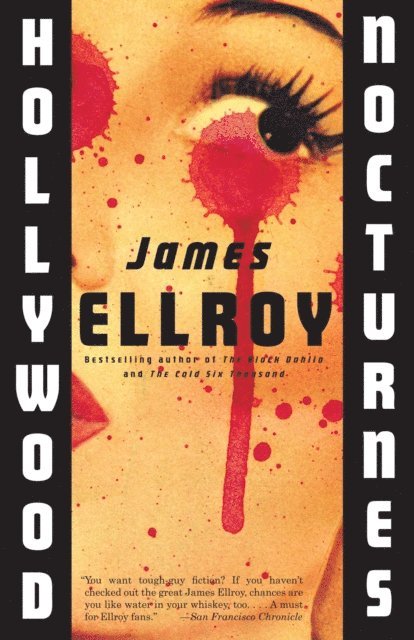 James Ellroy - Hollywood Nocturnes, E-bok