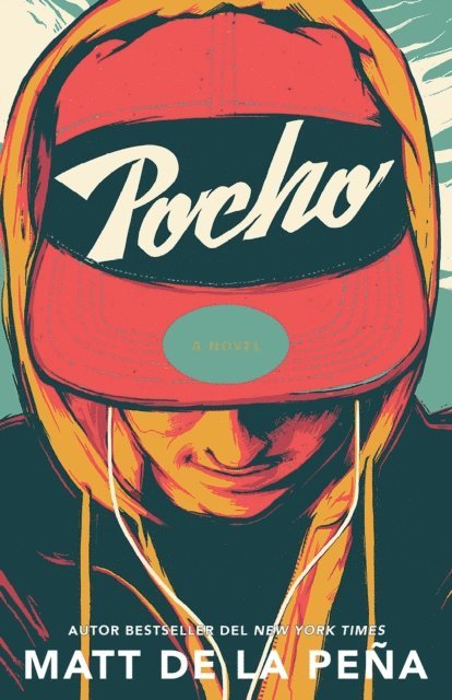 Matt de la Pena - Pocho, E-bok