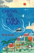 Cartas de Cuba / Letters from Cuba