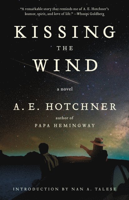 A E Hotchner - Kissing the Wind, E-bok