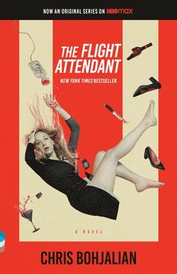 Chris Bohjalian - The Flight Attendant (Television Tie-In Edition), Häftad