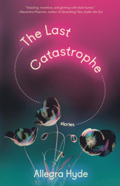 Allegra Hyde - Last Catastrophe, E-bok