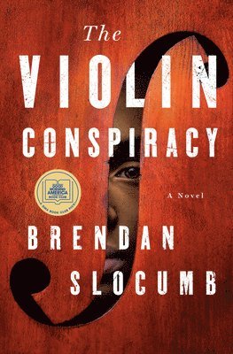 Brendan Slocumb - The Violin Conspiracy, Inbunden