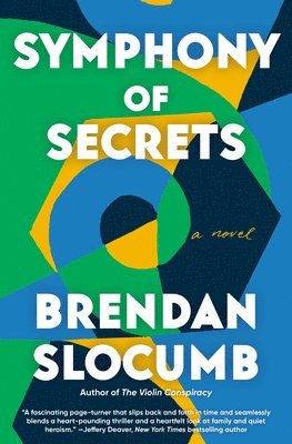 Brendan Slocumb - Symphony of Secrets, Inbunden