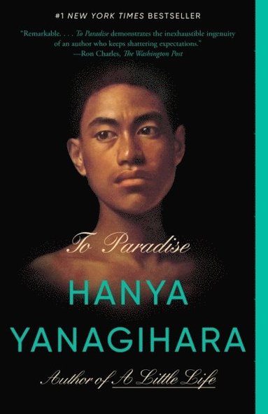 To Paradise av Hanya Yanagihara