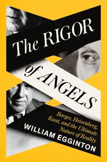 William Egginton - Rigor of Angels, E-bok
