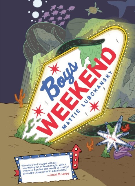 Mattie Lubchansky - Boys Weekend, E-bok