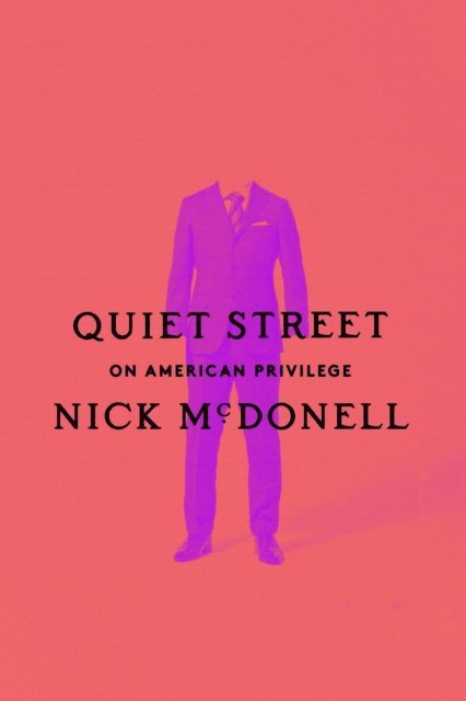 Nick McDonell - Quiet Street, E-bok