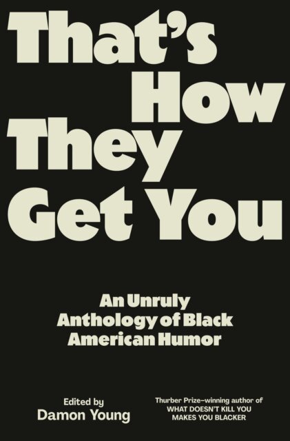 Damon Young - That's How They Get You, E-bok