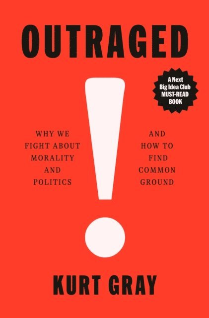 Kurt Gray - Outraged, E-bok