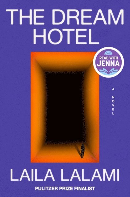 Laila Lalami - Dream Hotel: A Read with Jenna Pick, E-bok
