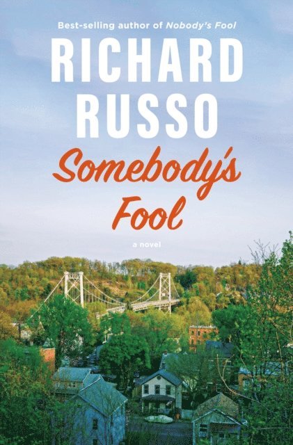 Richard Russo - Somebody's Fool, E-bok
