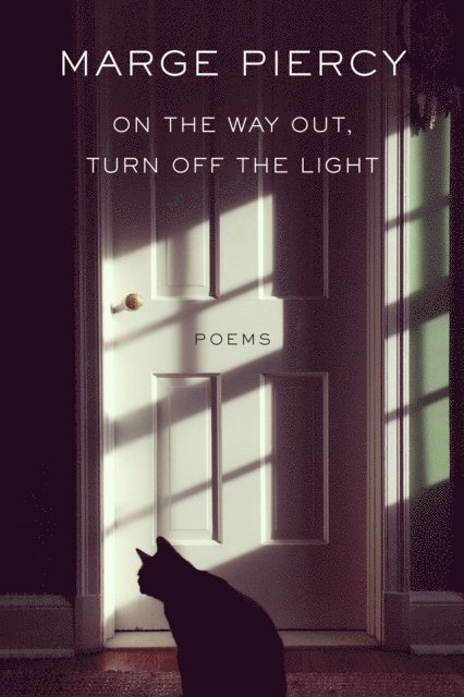 Marge Piercy - On the Way Out, Turn Off the Light, E-bok