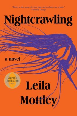 Leila Mottley - Nightcrawling, Inbunden