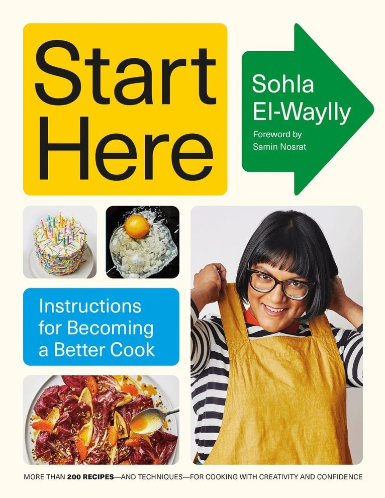 Sohla El-Waylly - Start Here, Inbunden
