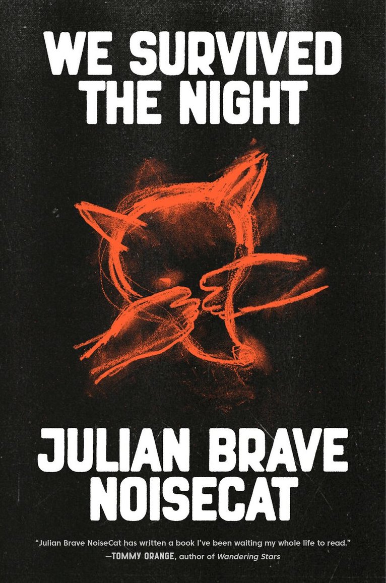 Julian Brave Noisecat - We Survived the Night, Häftad. Tillgänglighet: Lägg i varukorg