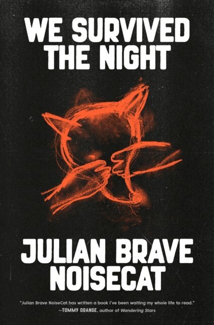 Julian Brave NoiseCat - We Survived the Night, E-bok. Tillgänglighet: Lägg i varukorg