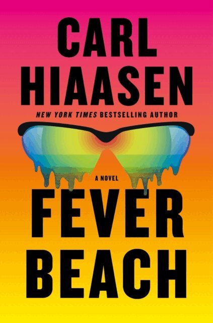 Carl Hiaasen - Fever Beach, E-bok