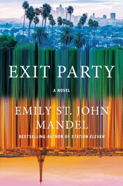 Emily St. John Mandel - Exit Party, E-bok