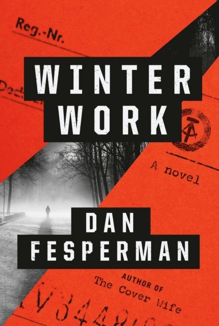 Dan Fesperman - Winter Work, E-bok