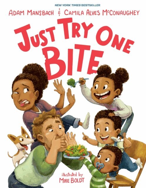 Camila Alves McConaughey, Adam Mansbach - Just Try One Bite, E-bok
