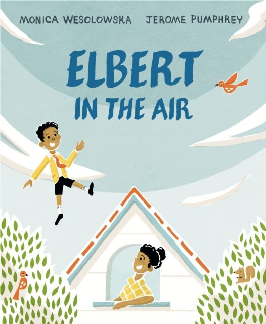 Monica Wesolowska - Elbert in the Air, E-bok