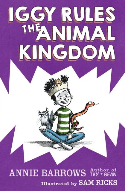 Annie Barrows - Iggy Rules the Animal Kingdom, E-bok