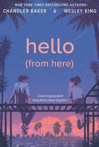 Chandler Baker, Wesley King - Hello (From Here). Tillgänglighet: Lägg i varukorg
