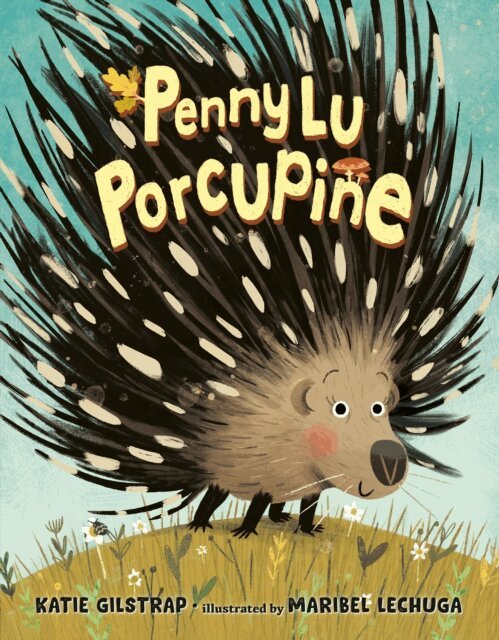 Katie Gilstrap - Penny Lu Porcupine, E-bok