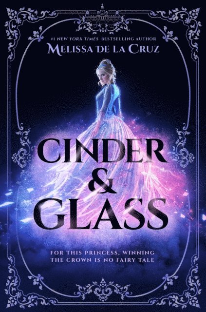 Melissa de la Cruz - Cinder & Glass, E-bok