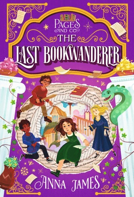 Anna James - Pages & Co.: The Last Bookwanderer, E-bok