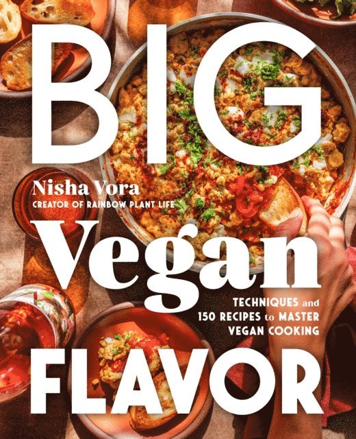 Nisha Vora - Big Vegan Flavor, E-bok