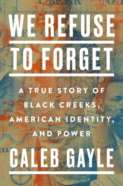 Caleb Gayle - We Refuse to Forget, E-bok