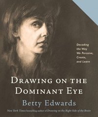 Drawing On The Dominant Eye