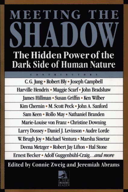 Jeremiah Abrams, PhD Connie Zweig - Meeting the Shadow, E-bok