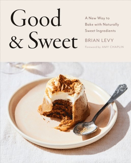 Brian Levy - Good & Sweet, E-bok