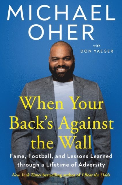 Don Yaeger, Michael Oher - When Your Back's Against the Wall, E-bok