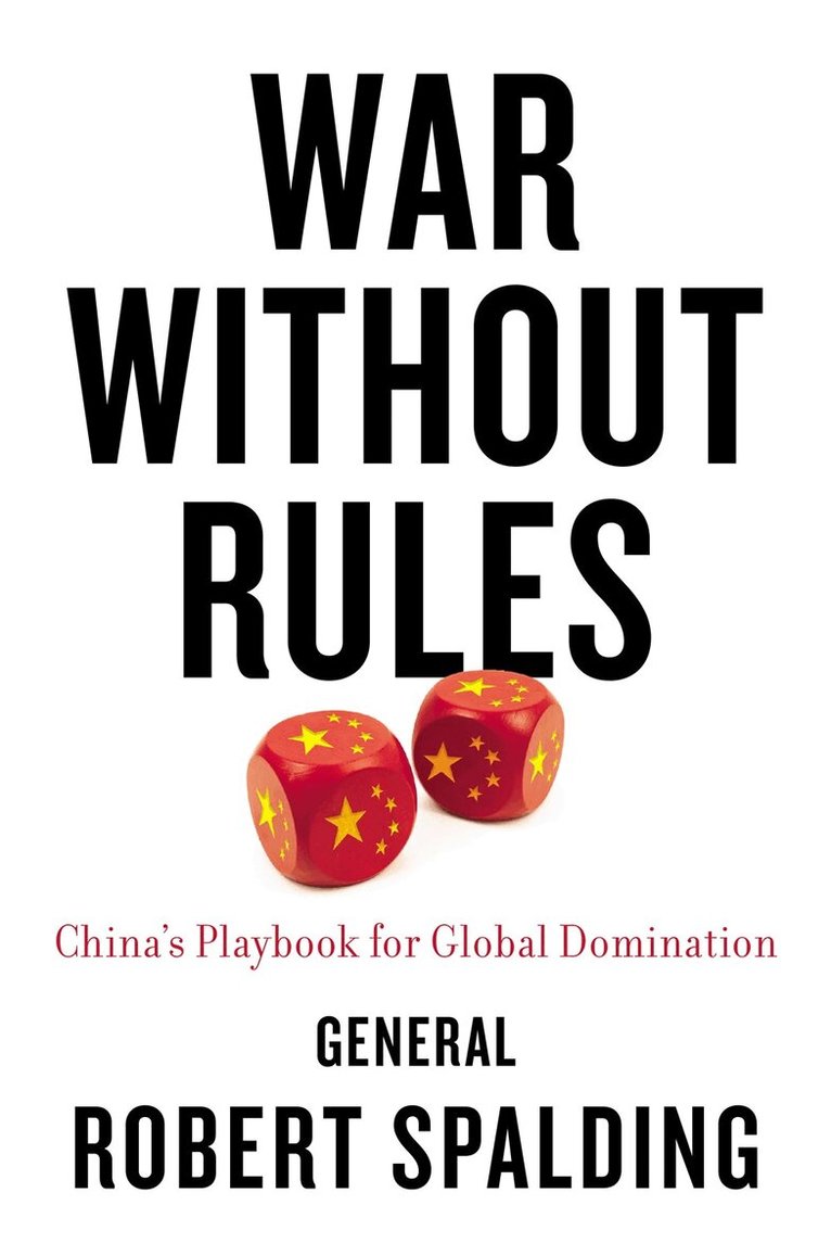 Robert Spalding - War Without Rules, Inbunden