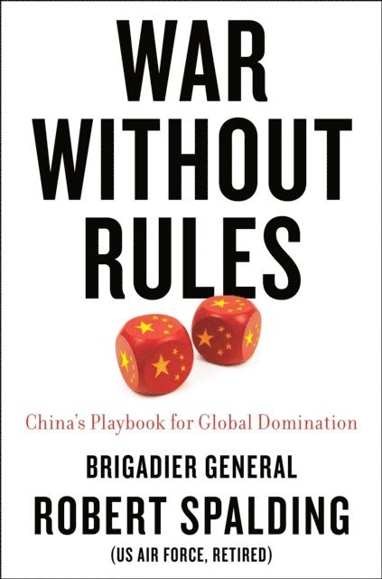 Robert Spalding - War Without Rules, E-bok