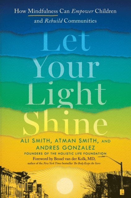 Andres Gonzalez, Atman Smith, Ali Smith - Let Your Light Shine, E-bok. Tillgänglighet: Lägg i varukorg