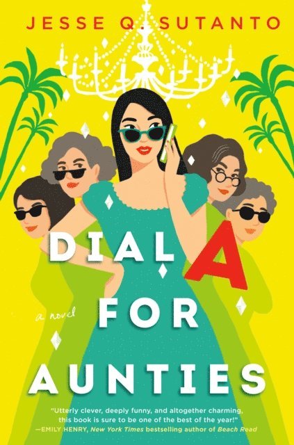 Jesse Q. Sutanto - Dial A for Aunties, E-bok