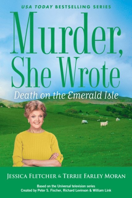 Terrie Farley Moran, Jessica Fletcher - Murder, She Wrote: Death on the Emerald Isle, E-bok