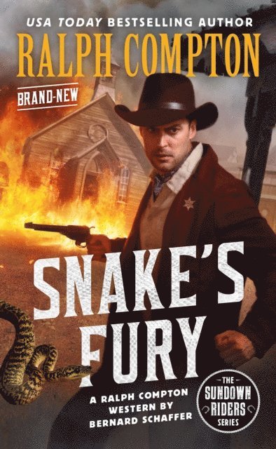Ralph Compton, Bernard Schaffer - Ralph Compton Snake's Fury, E-bok