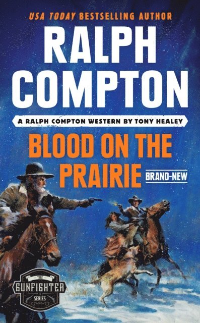 Ralph Compton, Tony Healey - Ralph Compton Blood on the Prairie, E-bok