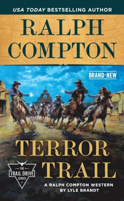 Ralph Compton, Lyle Brandt - Ralph Compton Terror Trail, E-bok