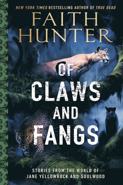 Faith Hunter - Of Claws and Fangs, E-bok