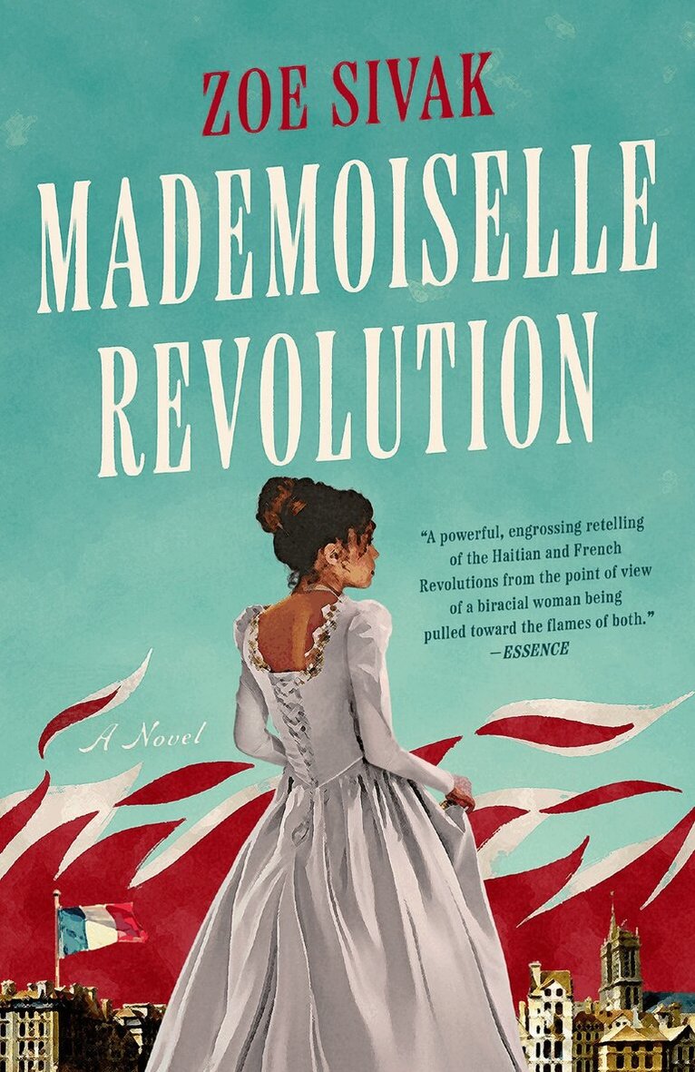 Zoe Sivak - Mademoiselle Revolution, Häftad