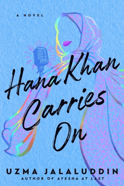 Uzma Jalaluddin - Hana Khan Carries On, E-bok