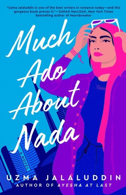 Uzma Jalaluddin - Much Ado About Nada, E-bok
