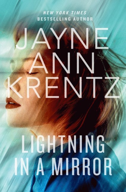 Jayne Ann Krentz - Lightning in a Mirror, E-bok